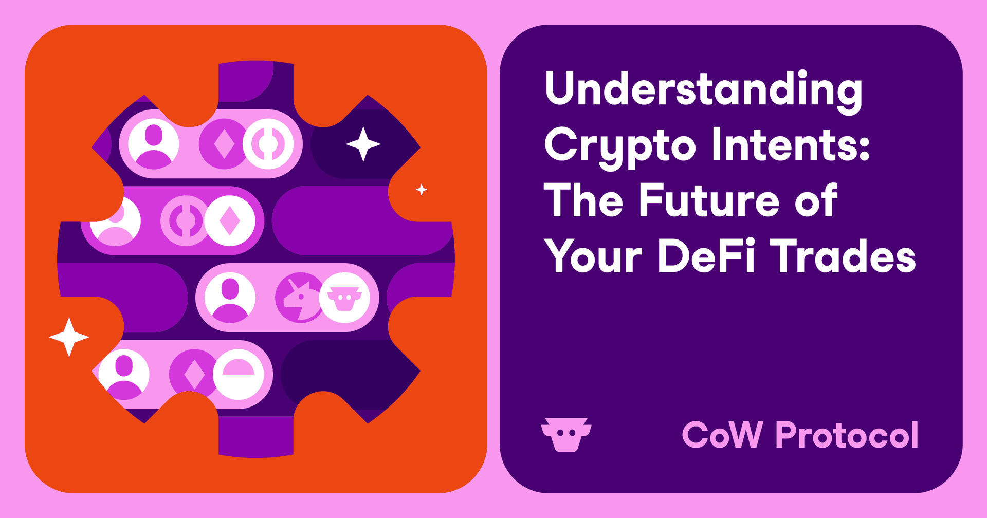 Cover image for article: Understanding Crypto Intents: The Future of Your DeFi Trades